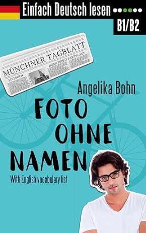 Foto ohne Namen  - Angelika Bohn
Deutsch lernen B1 B2 E-Books