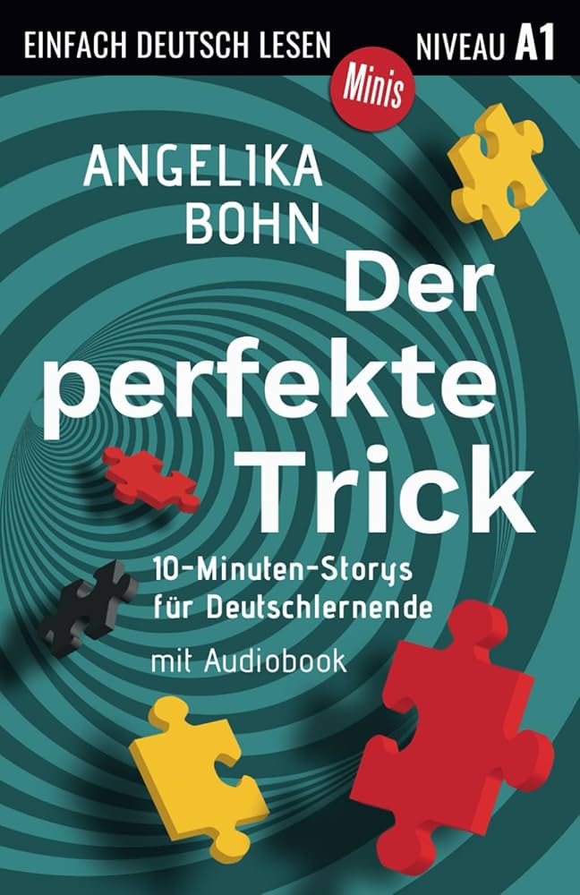 Angelika Bohn - Der perfekte Trick