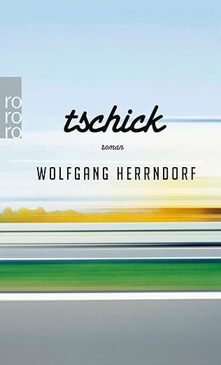 Tschick - Wolfgang Herndorf 
Deutsch lernen B1 B2 E-Books